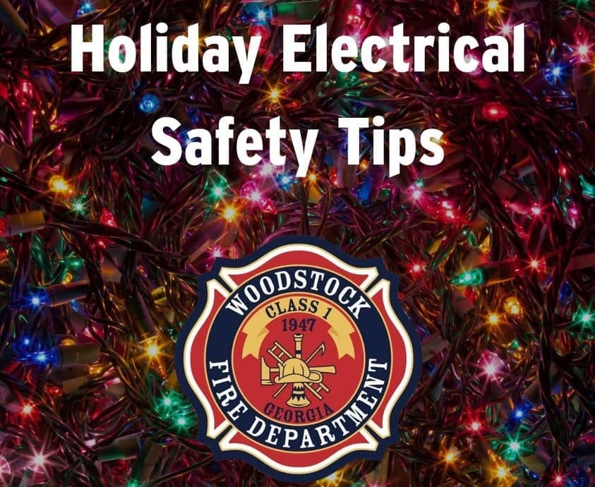 Woodstock Fire Department releases holiday electrical safety guidelines