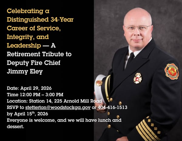 Woodstock Fire Department Opens Doors April 29 to Honor Deputy Chief Jimmy Eley's 34-Year Career